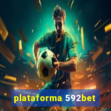 plataforma 592bet